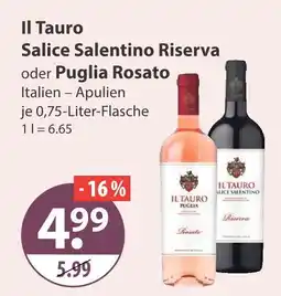 V Markt Il tauro salice salentino riserva oder puglia rosato Angebot