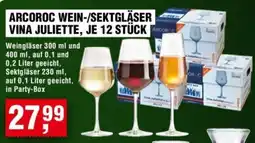 Handelshof ARCOROC WEIN-/SEKTGLÄSER VINA JULIETTE, JE 12 STÜCK Angebot