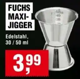 Handelshof FUCHS MAXI- JIGGER Angebot