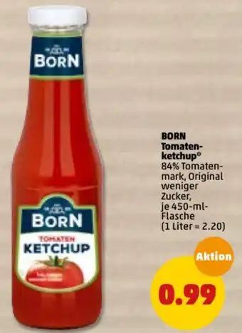 PENNY Born Tomatenketchup 450ml Angebot