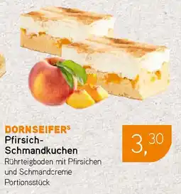 Dornseifer DORNSEIFERS Pfirsich- Schmandkuchen Angebot