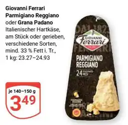 Globus GIOVANNI FERRARI Parmigiano reggiano oder Grana Padano Angebot