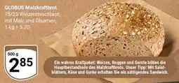 Globus GLOBUS Malzkraftbrot Angebot