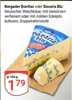Globus Bergader Bonifaz oder Bavaria blu Angebot