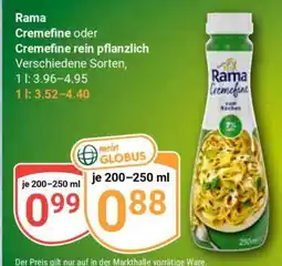 Globus Rama Cremefine oder Cremefine rein pflanzlich Angebot