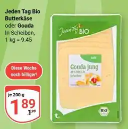 Globus Jeden Tag Bio Butterkäse oder Gouda Angebot