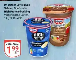 Globus Dr. Oetker Löffelglück Sahne-, Grieß- oder High Protein-Pudding Angebot