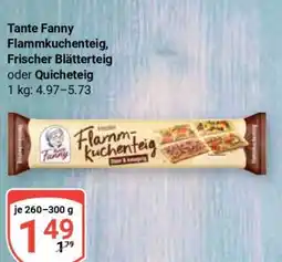 Globus Tante Fanny Flammkuchenteig, Frischer Blätterteig oder Quicheteig Angebot