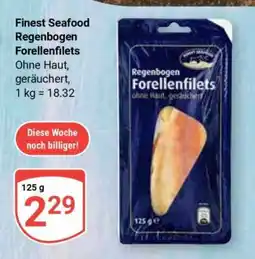 Globus Finest Seafood Regenbogen Forellenfilets Angebot