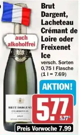 AEZ Brut Dargent, Lacheteau Crémant de Loire oder alkoholfrei Freixenet Ice Angebot