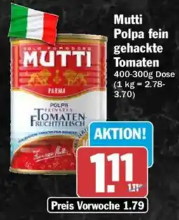 AEZ Mutti Polpa fein gehackte Tomaten Angebot
