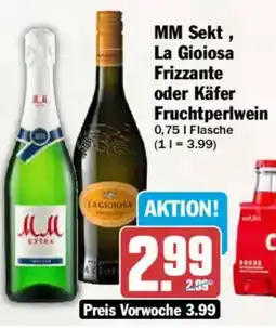 AEZ MM Sekt, La Gioiosa Frizzante oder Käfer Fruchtperlwein Angebot