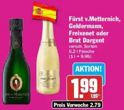 AEZ Fürst v.Metternich, Geldermann, Freixenet oder Brut Dargent Angebot