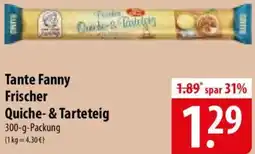 Famila Nord Ost Tante Fanny Frischer Quiche & Tarteteig Angebot