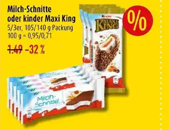 diska Milch-Schnitte oder kinder Maxi King 5/3er, 105/140g Angebot