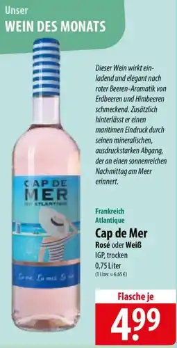 Famila Nord Ost Cap de Mer Rosé oder Weiß Angebot