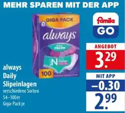 Famila Nord Ost always Daily Slipeinlagen Angebot