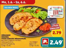 PENNY MÜHLENHOF REGIONAL Frische Schweine-Minutensteaks Angebot