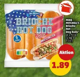 PENNY MIKE MITCHELL'S Brioche Hot Dog Rolls Angebot