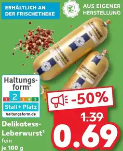Kaufland Delikatess Leberwurst Angebot
