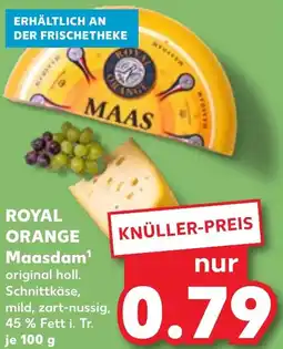 Kaufland ROYAL ORANGE Maasdam Angebot