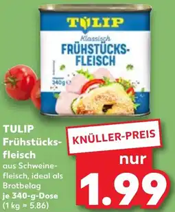 Kaufland TULIP Frühstücksfleisch Angebot
