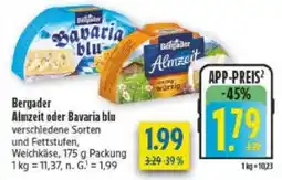 diska Bergader Almzeit oder Bavaria blu Angebot
