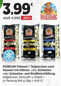 LEDO DOBRJAK Pelmeni / Teigtaschen nach Hausart mit Hühner- oder Schweine- oder Schweine- und Rindfleischfüllung Angebot
