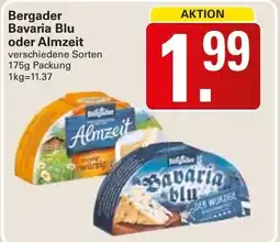 WEZ Bergader Bavaria Blu oder Almzeit Angebot