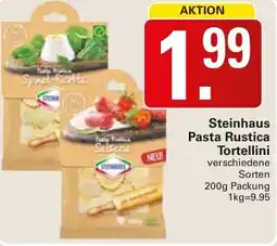 WEZ Steinhaus Pasta Rustica Tortellini Angebot