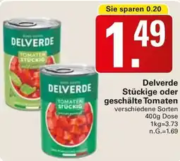 WEZ Delverde Stückige oder geschälte Tomaten Angebot