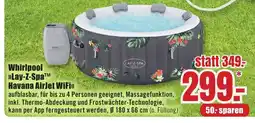 B1 Discount Baumarkt Whirlpool >>Lay-Z-Spa Havana AirJet WiFi<< Angebot