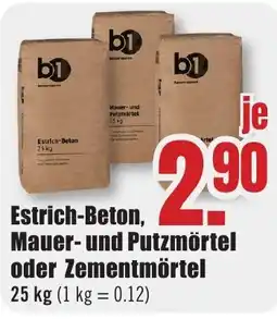 B1 Discount Baumarkt b1 Estrich-Beton, Mauer- und Putzmörtel oder Zementmörtel Angebot