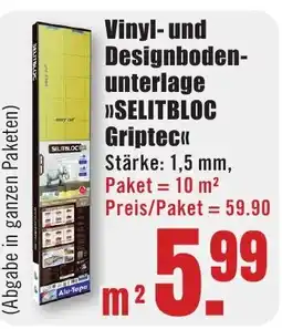 B1 Discount Baumarkt Vinyl- und Designboden- unterlage >>SELITBLOC Griptec<< Angebot