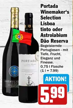 HIT Ullrich Portada Winemaker's Selection Lisboa tinto oder Astrolabium Dão Reserva Angebot