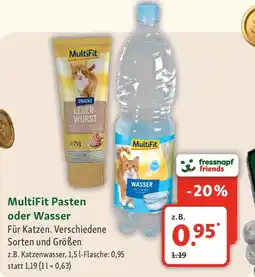 Fressnapf MultiFit Pasten oder Wasser Angebot