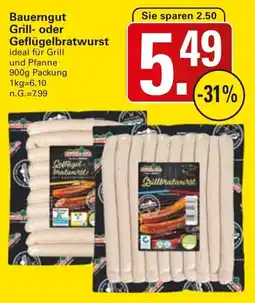 WEZ Bauerngut Grill- oder Geflügelbratwurst Angebot