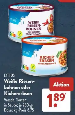 Aldi Süd LYTTOS Weiße Riesenbohnen oder Kichererbsen Angebot