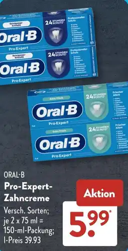 Aldi Süd ORAL-B Pro-Expert- Zahncreme Angebot