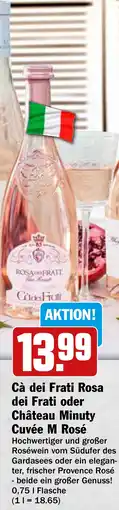 HIT Ullrich Cà dei Frati Rosa dei Frati oder Château Minuty Cuvée M Rosé Angebot