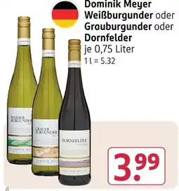 Rossmann Dominik meyer weißburgunder oder grauburgunder oder dornfelder Angebot