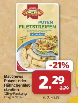 Famila Nord West Matthews Puten- oder Hähnchenfiletstreifen Angebot