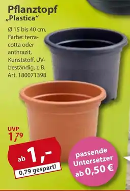Sonderpreis Baumarkt Pflanztopf ,,Plastica" Angebot