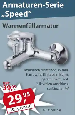 Sonderpreis Baumarkt Armaturen-Serie ,,Speed" Wannenfüllarmatur Angebot