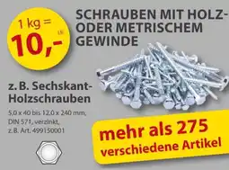 Sonderpreis Baumarkt z. B. Sechskant- Holzschrauben Angebot