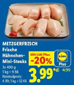 Lidl METZGERFRISCH Frische Hähnchen- Mini-Steaks Angebot