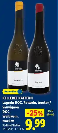 Lidl KELLEREI KALTERN Lagrein DOC, Rotwein, trocken/ Sauvignon DOC, Weißwein, trocken Angebot