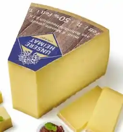 Scheck-in-Center Unsere Heimat Echt & Gut Allgäuer Bergkäse Angebot
