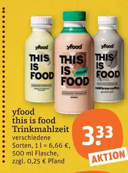 tegut Yfood this is food trinkmahlzeit Angebot