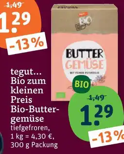 tegut Tegut... bio zum kleinen preis bio-buttergemüse Angebot
